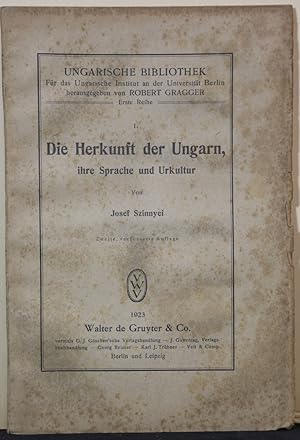 Die Herkunft der Ungarn, ihre Sprache und Urkultur. 2., verbesserte Auflage. (= Ungarische Biblio...
