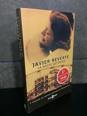 Imagen del vendedor de La noche detenida( I premio novela ciudad Torrevieja). Javier Reverte. a la venta por Lauso Books