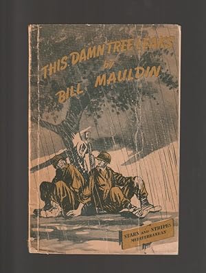 Imagen del vendedor de This Damn Tree Leaks; A Collection of War Cartoons a la venta por Sherwood Frazier Books