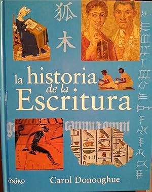 Seller image for LA HISTORIA DE LA ESCRITURA for sale by Libros Dickens