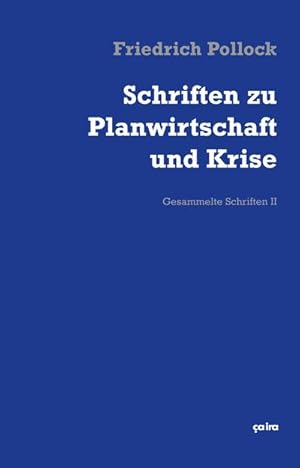 Bild des Verkufers fr Schriften zu Planwirtschaft und Krise : Gesammelte Schriften 2 zum Verkauf von AHA-BUCH GmbH