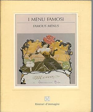 Seller image for I MENU FAMOSI - FAMOUS MENUS ITINERARI D'IMMAGINI for sale by Libreria Rita Vittadello