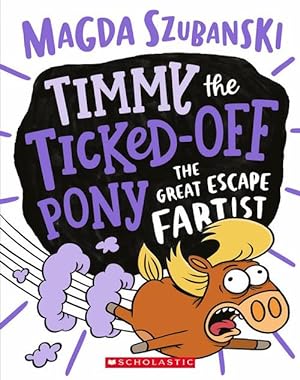 Imagen del vendedor de The Great Escape Fartist (Timmy the Ticked-Off Pony #3) (Paperback) a la venta por Grand Eagle Retail
