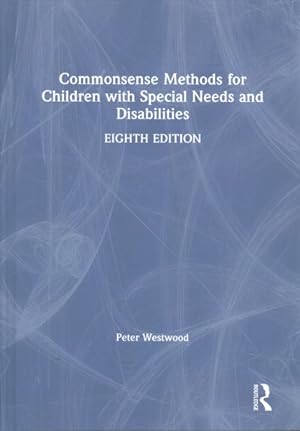 Seller image for Commonsense Methods for Children with Special Needs and Disabilities for sale by GreatBookPrices