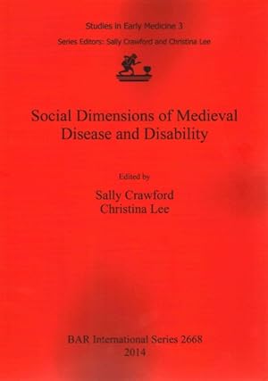 Immagine del venditore per Social Dimensions of Medieval Disease and Disability venduto da GreatBookPrices