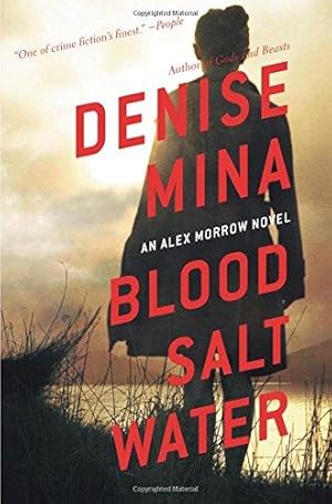 Bild des Verkufers fr Blood, Salt, Water (Alex Morrow) zum Verkauf von WeBuyBooks