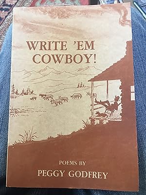 Seller image for Write  Em Cowboy. for sale by Bristlecone Books  RMABA