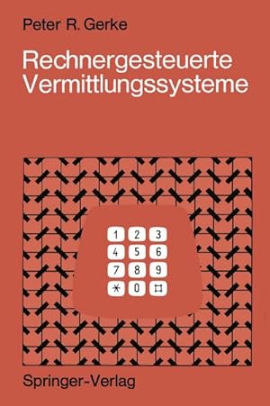Seller image for Rechnergesteuerte Vermittlungssysteme for sale by AHA-BUCH GmbH