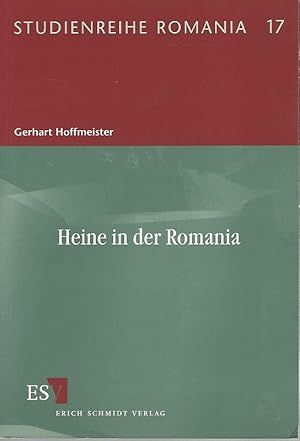 Heine in der Romania. Studienreihe Romania ; 17