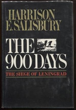 The 900 Days: The Siege of Leningrad