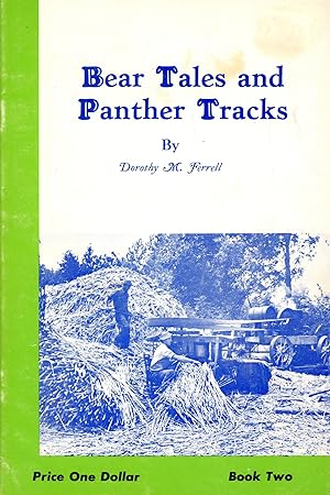 Bear Tales and Panther Tracks: Book Two