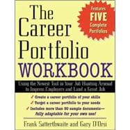 Seller image for The Career Portfolio Workbook Impress "Employers" not Employees for sale by eCampus