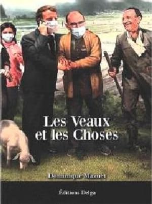 Imagen del vendedor de les veaux et les choses a la venta por Chapitre.com : livres et presse ancienne