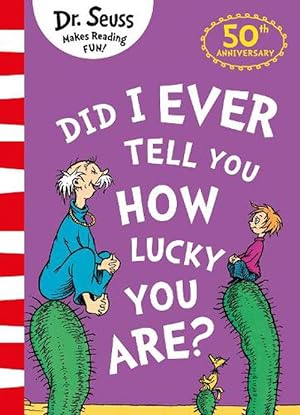 Seller image for Did I Ever Tell You How Lucky You Are? (Paperback) for sale by Grand Eagle Retail
