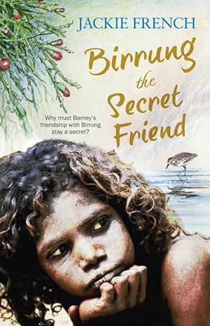 Seller image for Birrung the Secret Friend (The Secret History Series, #1) (Paperback) for sale by Grand Eagle Retail