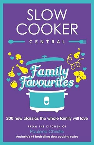Seller image for Slow Cooker Central Family Favourites (Paperback) for sale by Grand Eagle Retail
