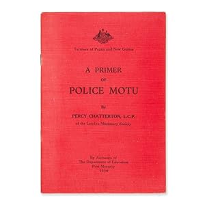 Seller image for [NEW GUINEA] A primer of Police Motu for sale by Douglas Stewart Fine Books