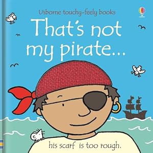 Seller image for That's not my pirate (Board Book) for sale by Grand Eagle Retail