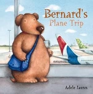 Seller image for Bernard's Plane Trip (Paperback) for sale by Grand Eagle Retail