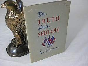 Bild des Verkufers fr THE TRUTH ABOUT SHILOH zum Verkauf von Frey Fine Books