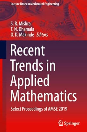Bild des Verkufers fr Recent Trends in Applied Mathematics : Select Proceedings of AMSE 2019 zum Verkauf von AHA-BUCH GmbH