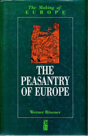 The Peasantry of Europe