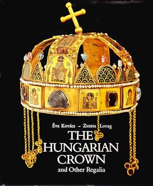 Seller image for The Hungarian Crown and Other Regalia for sale by Goulds Book Arcade, Sydney