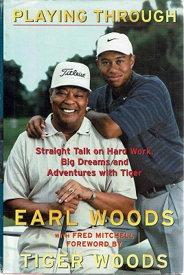 Seller image for Playing Through: Straight Talk On Hard Work, Big Dreams And Adventures With Tiger for sale by Marlowes Books and Music