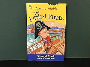 Seller image for Aussie Nibbles: The Littlest Pirate for sale by Bookwood