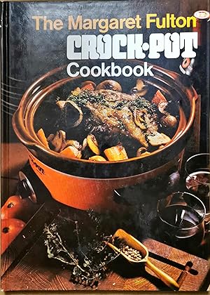 The Margaret Fulton Crock Pot Cookbook