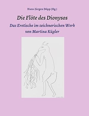 Seller image for Die Floete des Dionysos for sale by moluna