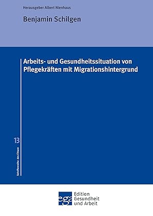 Seller image for Arbeits- und Gesundheitssituation von Pflegekraeften mit Migrationshintergrund for sale by moluna