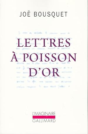 Immagine del venditore per LETTRES A POISSON D OR. venduto da Jacques AUDEBERT