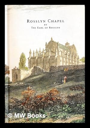 Immagine del venditore per Rosslyn Chapel / by the earl of Rosslyn venduto da MW Books