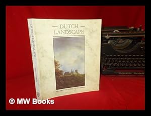 Imagen del vendedor de Dutch landscape : the early years : Haarlem and Amsterdam, 1590-1650 / Christopher Brown a la venta por MW Books