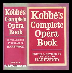 Seller image for Kobb's Complete opera book / edited and revised by the Earl of Harewood for sale by MW Books