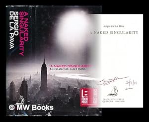 Immagine del venditore per A naked singularity / Sergio de la Pava venduto da MW Books