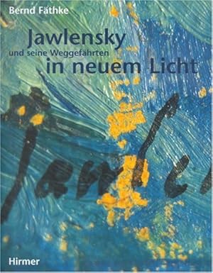 Seller image for Jawlensky und seine Weggefhrten in neuem Licht. for sale by Antiquariat Berghammer