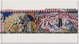 Seller image for Die Berliner Mauer / The Berlin Wall for sale by moluna