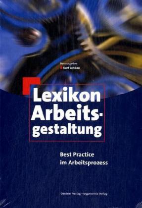 Bild des Verkufers fr Lexikon Arbeitsgestaltung zum Verkauf von moluna