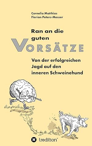 Seller image for Ran an die guten Vorsaetze for sale by moluna
