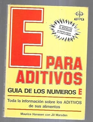 Seller image for E PARA ADITIVOS. GUIA DE LOS NUMEROS E for sale by Desvn del Libro / Desvan del Libro, SL