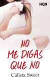 Seller image for No me digas que no for sale by AG Library