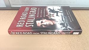 Immagine del venditore per Red Road from Stalingrad: Recollections of a Soviet Infantryman venduto da BoundlessBookstore