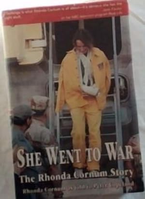 Seller image for SHE WENT TO WAR: The Rhonda Cornum Story for sale by Chapter 1