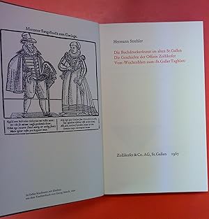 Seller image for Die Buchdruckerkunst im alten St. Gallen. Die Geschichte der Offizin Zollikofer. Vom zum for sale by biblion2