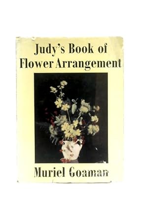 Seller image for Judy's Book of Flower Arrangement for sale by World of Rare Books