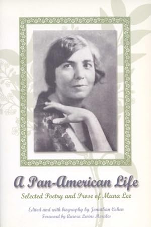 Seller image for Pan-American Life : Selected Poetry And Prose Of Muna Lee for sale by GreatBookPrices