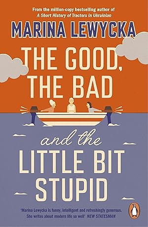 Imagen del vendedor de The Good, the Bad and the Little Bit Stupid a la venta por moluna