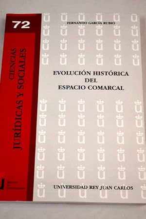 Imagen del vendedor de Evolucin histrica del espacio comarcal a la venta por Alcan Libros